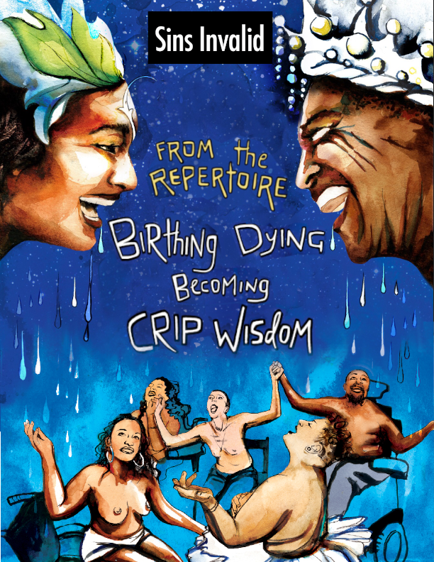 Poster: Birthing, Dying, Becoming Crip Wisdom Commemorative