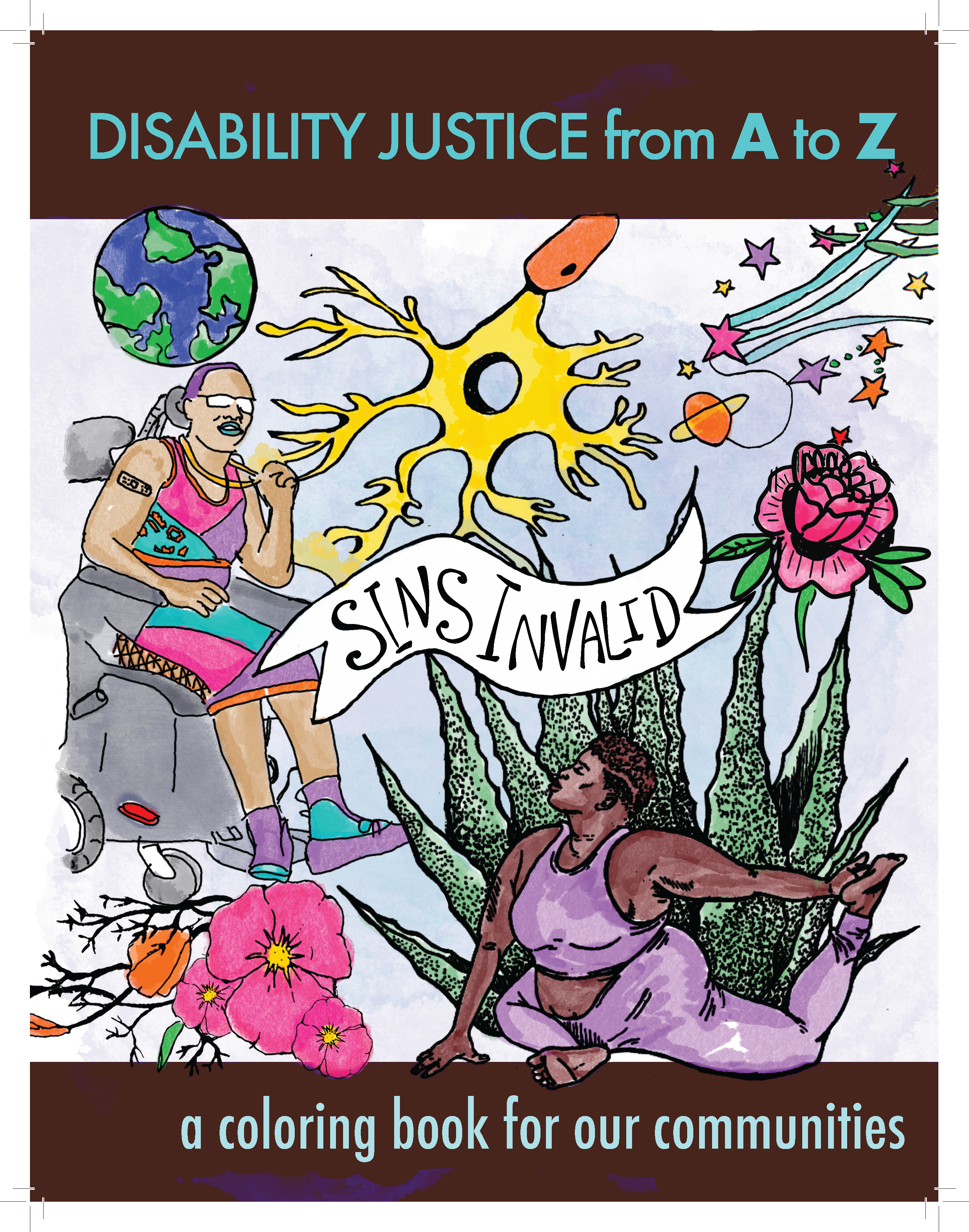Sins Invalid’s Disability Justice from A to Z coloring book