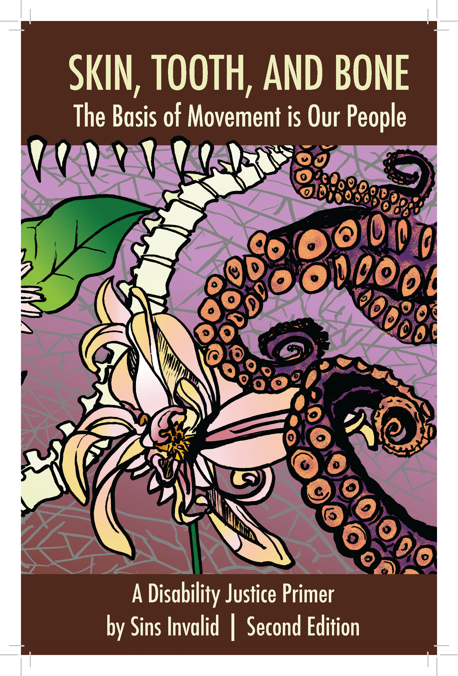 The Second Edition of Skin, Tooth, and Bone